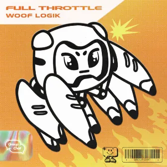 Full Throttle by Woof Logik