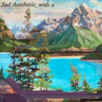 with u by Sad Aesthetic