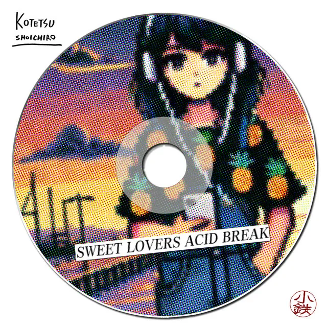 Sweet Lovers Acid Break