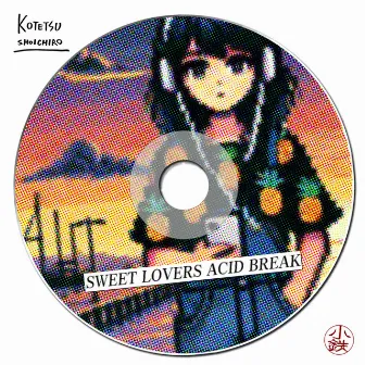 Sweet Lovers Acid Break by Kotetsu Shoichiro