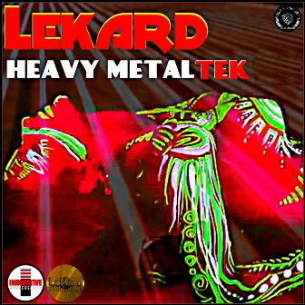 Heavy Metaltek by Lekard