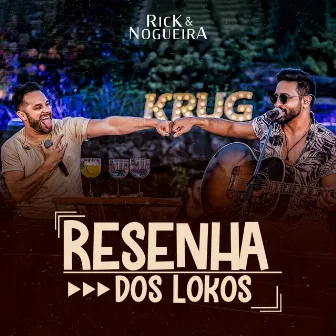 Resenha Dos Lokos by Rick & Nogueira