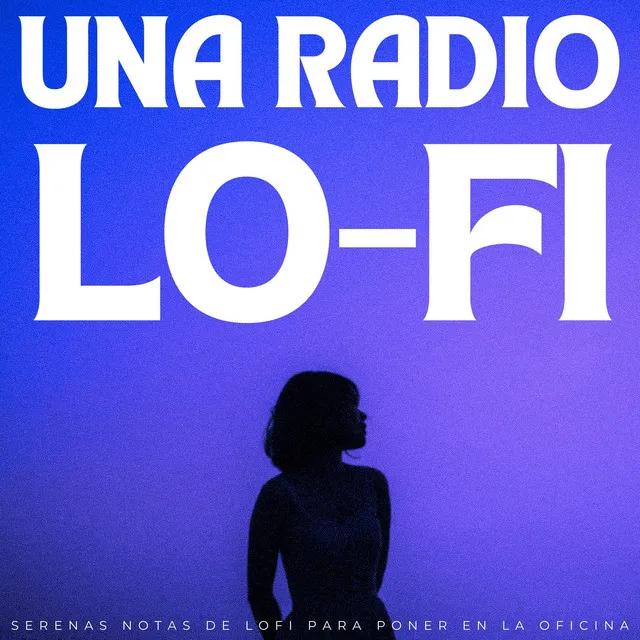 Una Radio Lofi: Serenas Notas De Lofi Para Poner En La Oficina