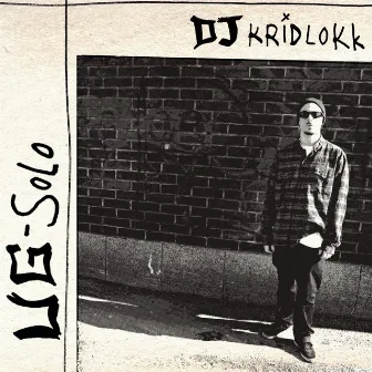 UG Solo by DJ Kridlokk