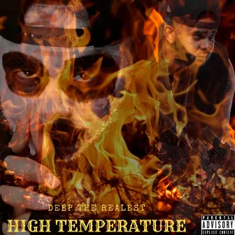 High Temperature by Deep the Realest