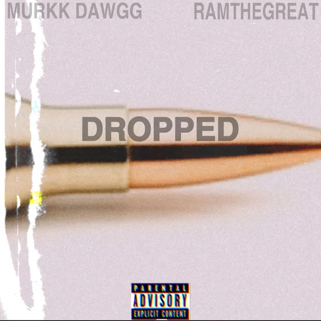 Dropped