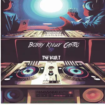 The Vault (Instrumentals) by Bobby Knuxx Castro