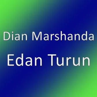 Edan Turun by Dian Marshanda