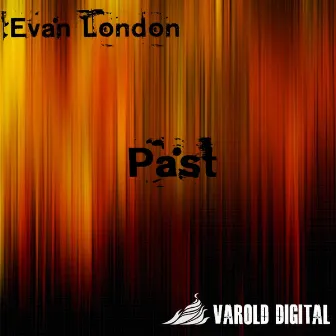 Past by Evan London