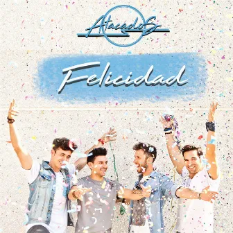 Felicidad by Atacados