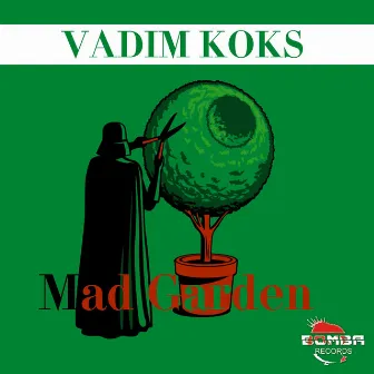 Mad Garden by Vadim Koks