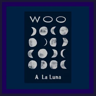 A La Luna by Woo