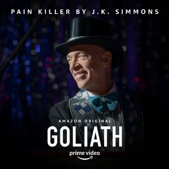 Pain Killer (From the Amazon Original Series Goliath) by 