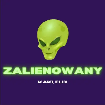 Zalienowany by KAKI