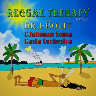 Reggae Therapy Part One by DJahman Sema