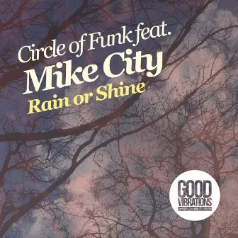 Rain Or Shine by Circle of Funk