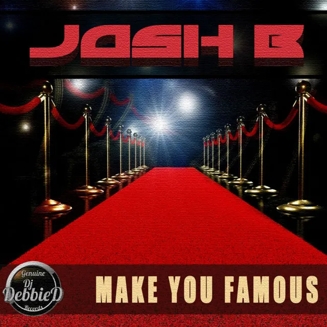 Make You Famous - Original Mix