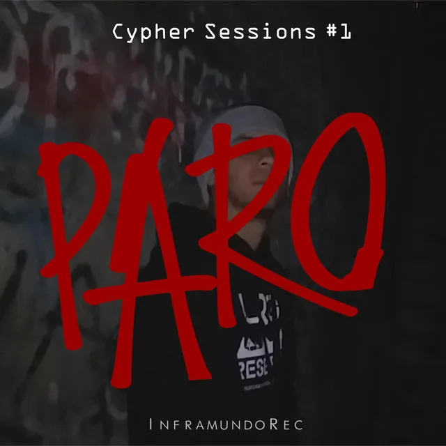 Cypher Sessions 1 (Paro)