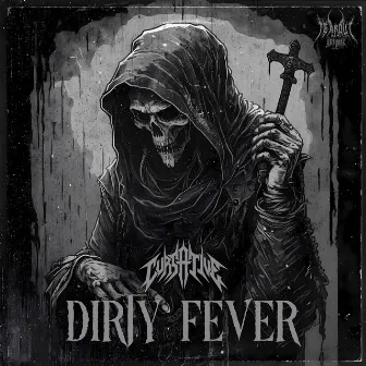 DIRTY FEVER by Unknown Artist