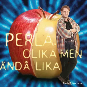 Olika men ändå lika by Perla Bjurenstedt