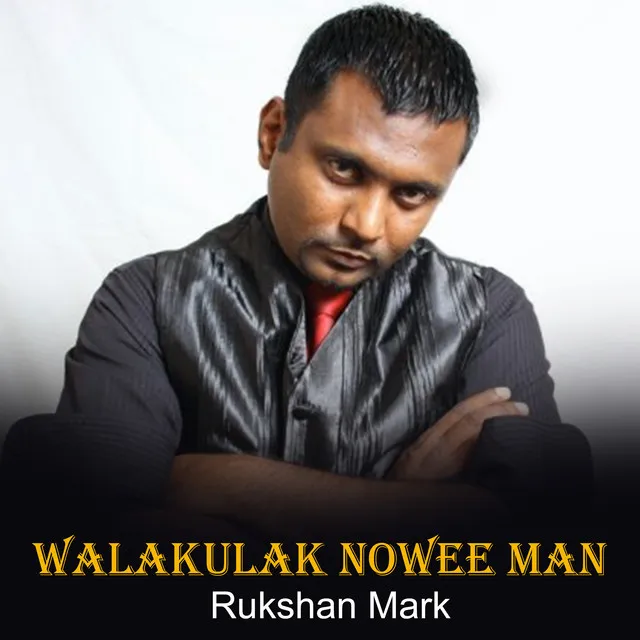 Walakulak Nowee Man