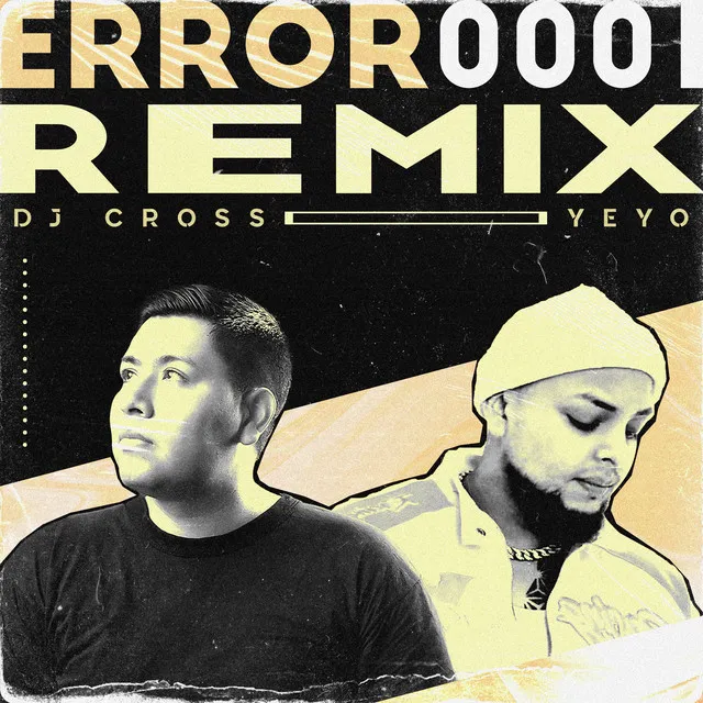 Error 0001 - Remix