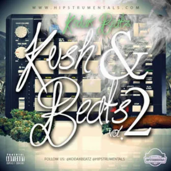 Kush & Beats Vol. 2 by Kodak Beatz