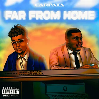 Far from Home by Carpata