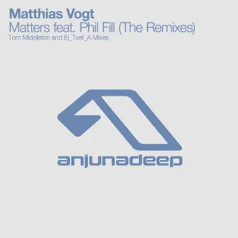 Matters (The Remixes) by Matthias Vogt