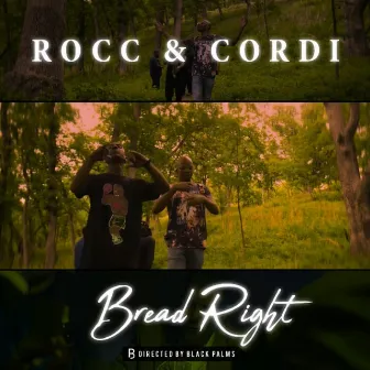 Bread Right by Rocc