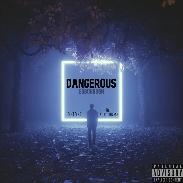 Dangerous