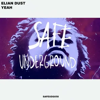 Yeah EP by Elian Dust