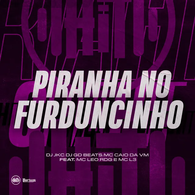 Piranha No Furduncinho