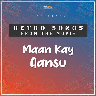 Maan Kay Aansu (Original Motion Picture Soundtrack) by Unknown Artist