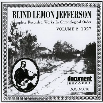 Blind Lemon Jefferson Vol. 2 (1927) by Blind Lemon Jefferson