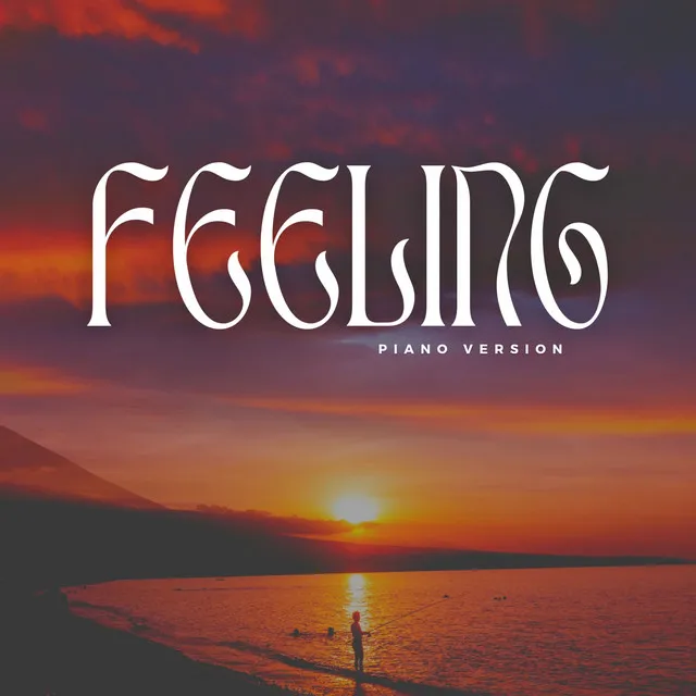 Feeling - Piano Version