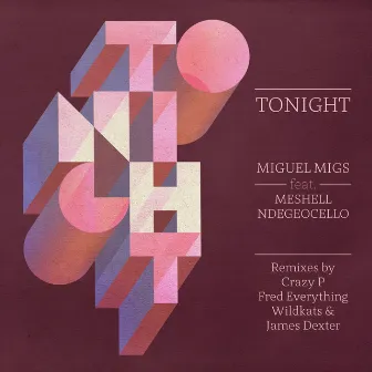 Tonight by Miguel Migs