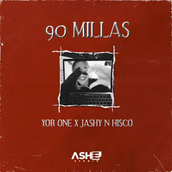 90 Millas by Jashy