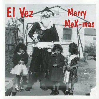 Merry MeX-mas by El Vez