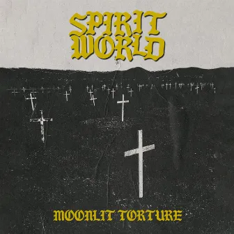 Moonlit Torture (feat. Dwid Hellion) by Spiritworld