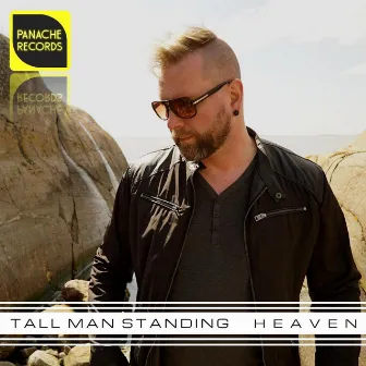 Heaven by Tall Man Standing