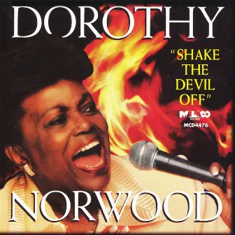 Shake the Devil Off by Dorothy Norwood