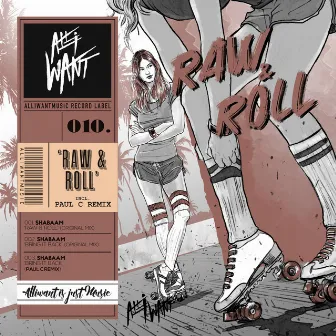 Raw & Roll Ep by Shabaam