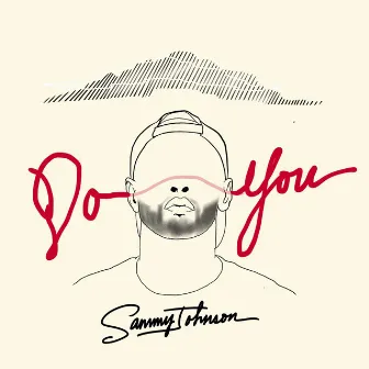 Do You by Sammy Johnson