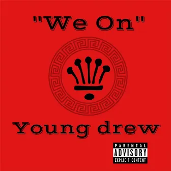 We On by Young Drew