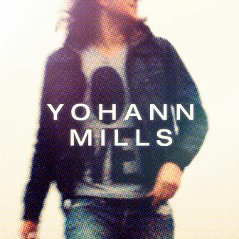 Yohann Mills by Yohann Mills