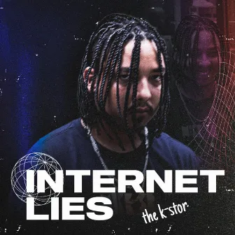 Internet Lies by Weezzy The K