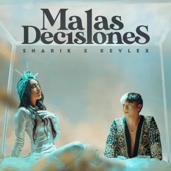 Malas Decisiones by Sharik