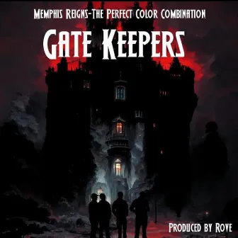 Gate Keepers by Rove