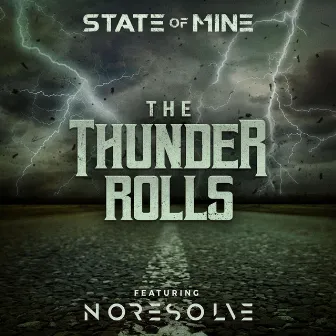 The Thunder Rolls by State of Mine